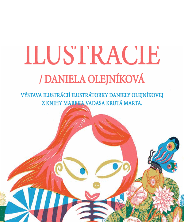 Ilustrácie / Daniela Olejníková